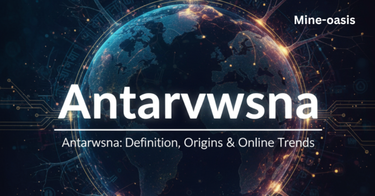 Antarvwsna Definition, Origins & Online Trends