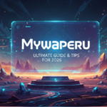 Mywaperu Ultimate Guide & Tips for 2026
