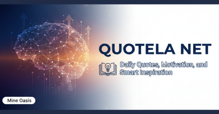 Quotela Net: Daily Quotes, Motivation, and Smart Inspiration